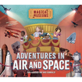 Adventures in Air and Space