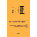 Sir Isaac Newtons Optik oder Abhandlung über Spiegelungen, Brechungen, Beugungen und Farben des Lichts. I. Buch