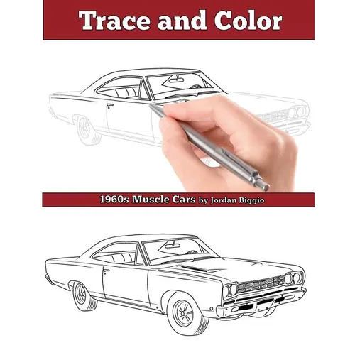 Trace and Color: 1960s Muscle Cars: Adult Activity Book