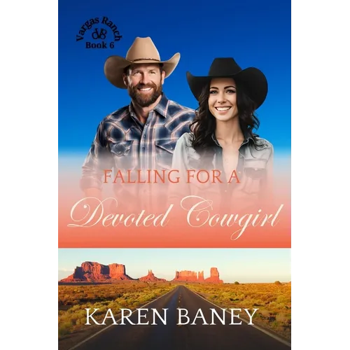 Falling for a Devoted Cowgirl: An Age Gap Secret Crush Single Dad Christian Cowboy Romance (Vargas Ranch Book 6)