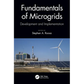 Fundamentals of Microgrids: Development and Implementation