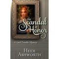 The Scandal in Honor: A Lord Trevelin Mystery