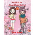 Fashion Coloring book for Girls: Fun Fashion and Fresh Styles / Winter Christmas Gifts / The Big Cute Fashion & Beauty Show Book for Adults Women Kids