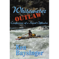 Whitewater Outlaw