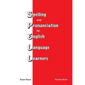 Spelling and Pronciation for English Language Learners