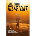 Tell Me I Can't