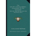 The Life Of S. Angela Merici, Foundress Of The Ursulines: Her Life, Her Virtues, And Her Institute (1877)