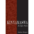 Kinyamaswa: An Epic Poem