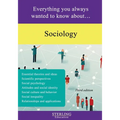 Sociology: Everything You Always Wanted to Know About...