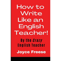 How To Write Like an English Teacher