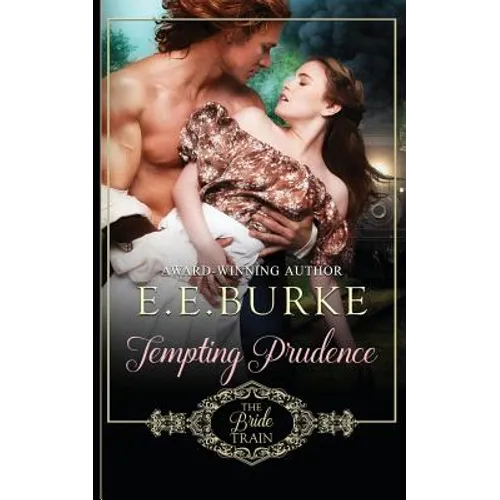 Tempting Prudence: Book 3, The Bride Train