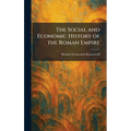 The Social and Economic History of the Roman Empire