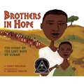 Brothers in Hope: The Story of the Lost Boys of the Sudan