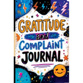 Gratitude and Complaint Journal: Funny Rage Therapy for Teens - Daily Gripes, Rants and Reflections with Prompts for Stress Relief