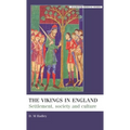 The Vikings in England: Settlement, Society and Culture