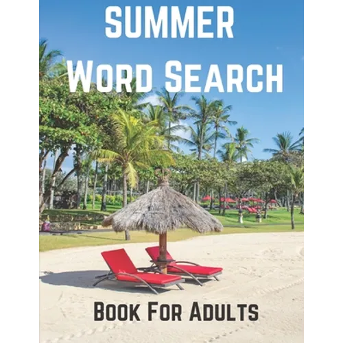 Summer Word Search Book For Adults: Large Print Puzzle Book Gift With Answers