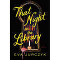 That Night in the Library
