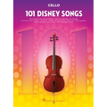 101 Disney Songs for Cello