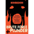 Brute Force and Plunder