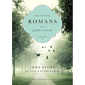 Reading Romans with John Stott: 10 Weeks for Individuals or Groups