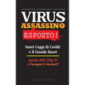 VIRUS ASSASSINO Esposto!: Nuovi Ceppi di Covidi e Il Grande Reset, Agenda 2030, Chip 5G e Passaporti Vaccinali? - Stato Profondo & l'Élite - Controllo