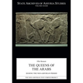 The Queens of the Arabs During the Neo-Assyrian Period