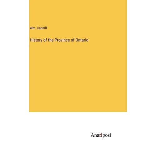 History of the Province of Ontario
