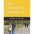 The Chaperon Workbook