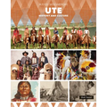 Ute History and Culture