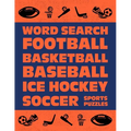 Word Search: Football Basketball Baseball Ice Hockey Soccer Sports Puzzle Activity Logical Book Games For Kids & Adults Large Size Theme Design Soft C