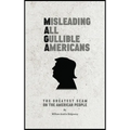 M A G A Misleading All Gullible Americans