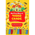 My First Day of Third Grade