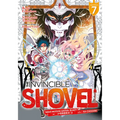 The Invincible Shovel (Manga) Vol. 7