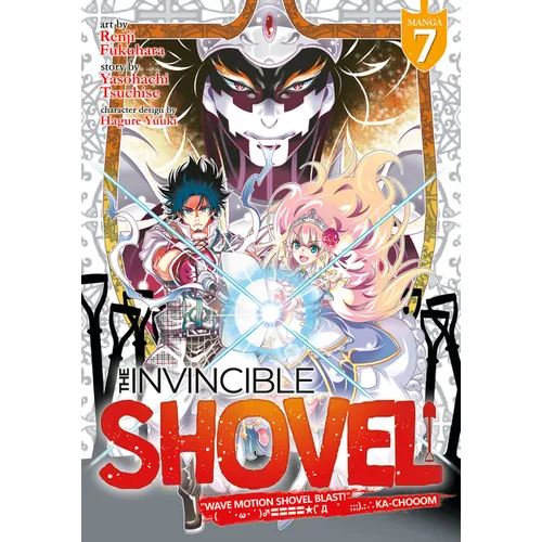 The Invincible Shovel (Manga) Vol. 7