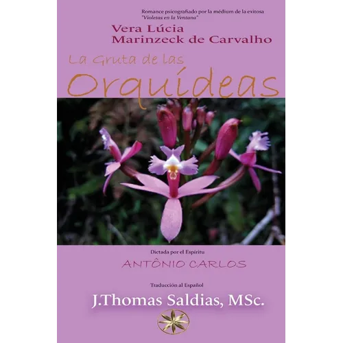 La Gruta de Las Orquídeas
