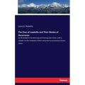 The Ores of Leadville and Their Modes of Occurrence: As illustrated in the Morning and Evening star mines, with a chapter on the methods of their extr
