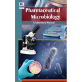 Pharmaceutical Microbiology: A Laboratory manual