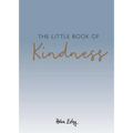 The Little Book of Kindness