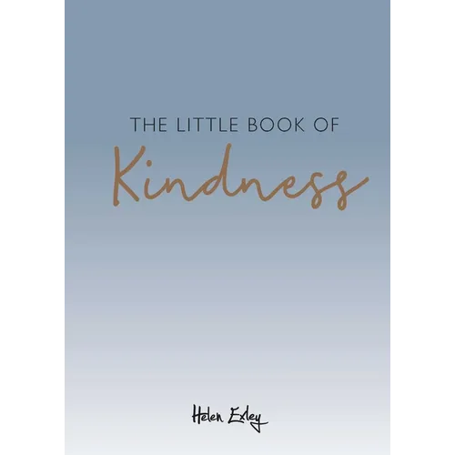 The Little Book of Kindness