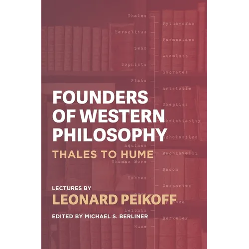 Founders of Western Philosophy: Thales to Hume