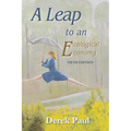 A Leap to an Ecological Economy: Fifth Edition