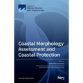 Coastal Morphology Assessment and Coastal Protection