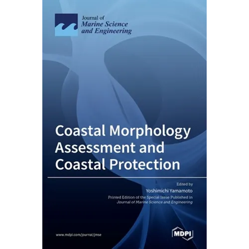 Coastal Morphology Assessment and Coastal Protection
