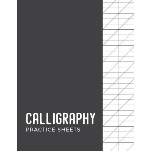 Calligraphy Practice Sheets: Modern Calligraphy Practice Paper 120 Sheet Pad