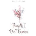 Thoughts I Don't Express