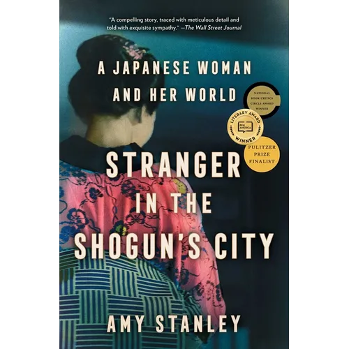 Stranger in the Shogun's City: A Japanese Woman and Her World