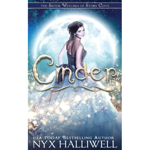 Cinder, Sister Witches of Story Cove Spellbinding Cozy Mystery Series, Book 1