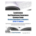Louisiana Bail Bondsman Insurance License Exam Review Questions & Answers 2016/17 Edition: Self-Practice Exercises focusing on the basic principles of