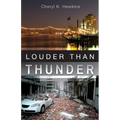 Louder Than Thunder
