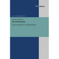 Das Inhaberpapier: Von Der Verbriefung Zum Unverbrieften Wertrecht?